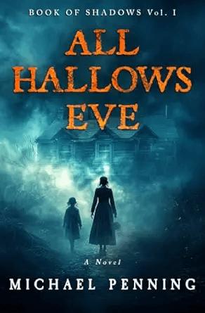 Cover of "All Hallows Eve" by Michael Penning